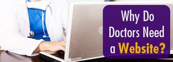 Why doctors really need their own websites