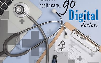 The Future  of healthcare is DIGITAL !